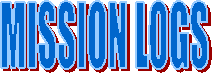 MISSION LOGS